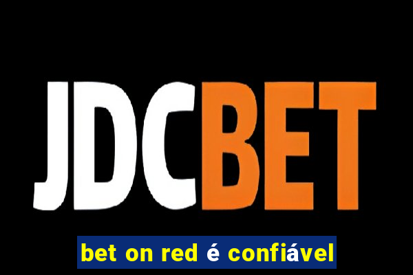 bet on red é confiável