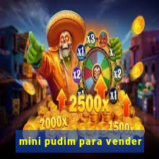 mini pudim para vender