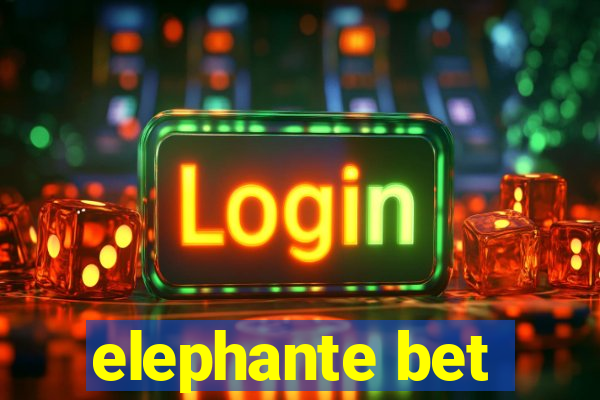 elephante bet