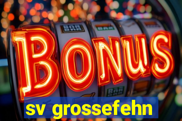 sv grossefehn