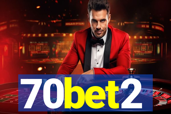 70bet2