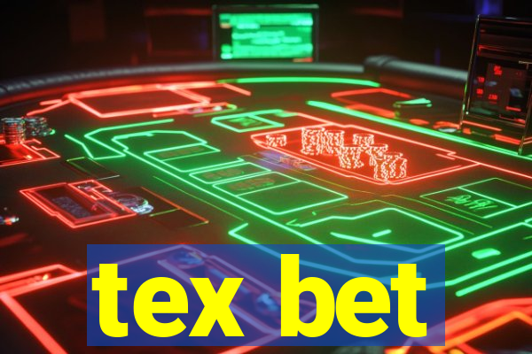 tex bet