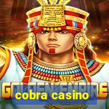 cobra casino