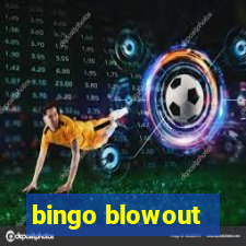 bingo blowout