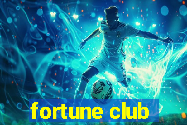 fortune club