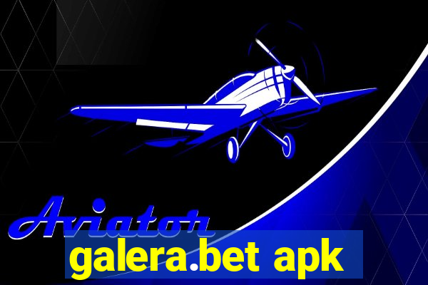 galera.bet apk