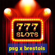 psg x brestois