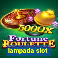 lampada slot