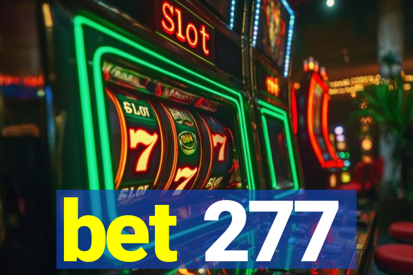 bet 277