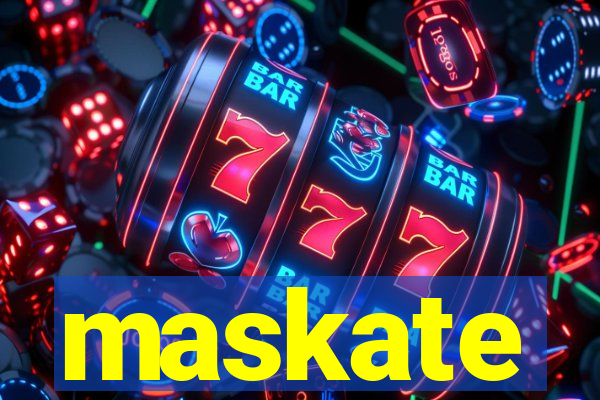 maskate