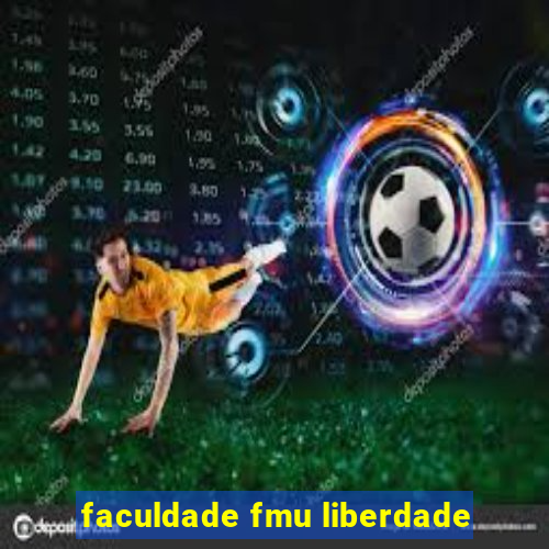 faculdade fmu liberdade