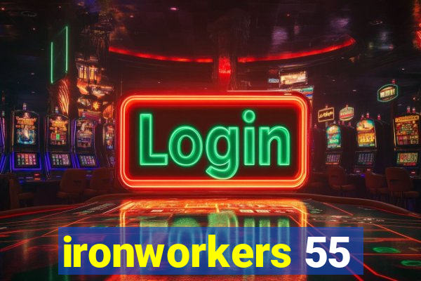 ironworkers 55