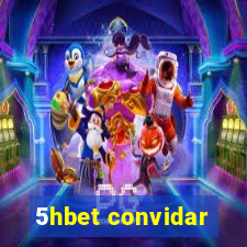 5hbet convidar