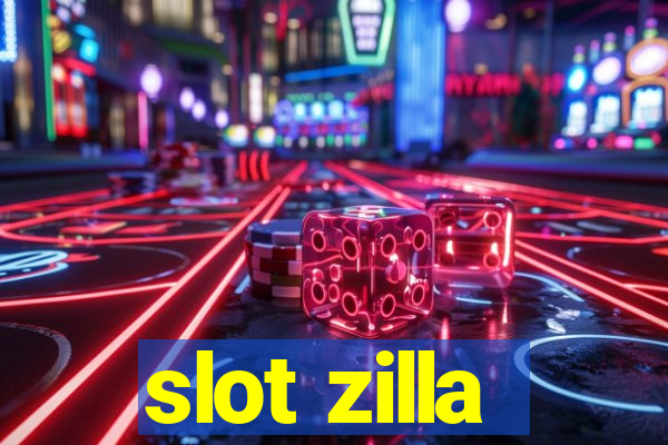 slot zilla