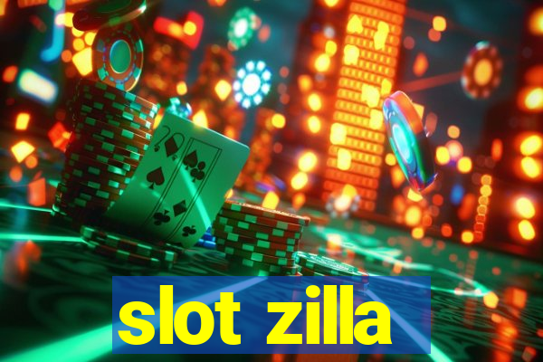 slot zilla