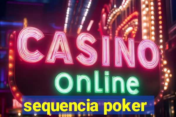 sequencia poker