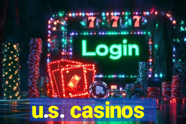 u.s. casinos