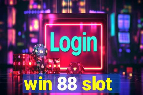 win 88 slot