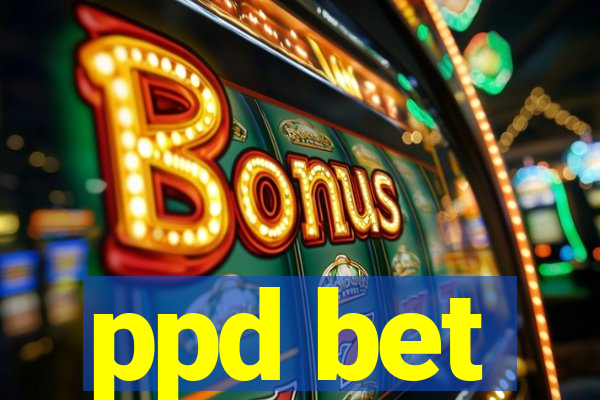 ppd bet