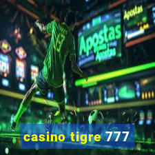 casino tigre 777