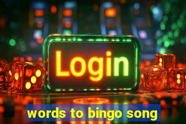 words to bingo song