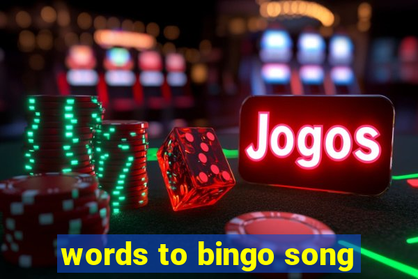 words to bingo song