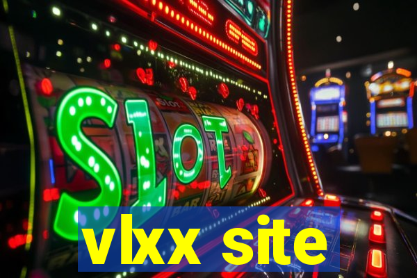 vlxx site