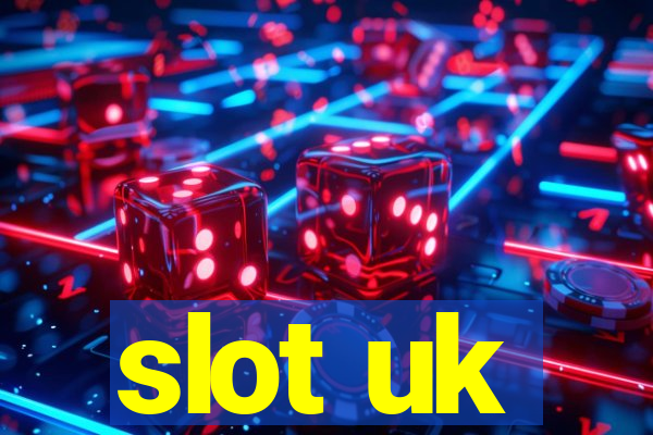 slot uk