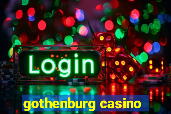 gothenburg casino