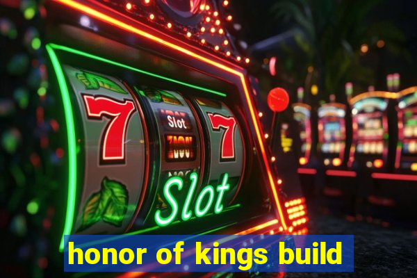 honor of kings build