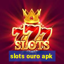 slots ouro apk