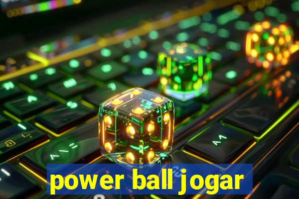 power ball jogar