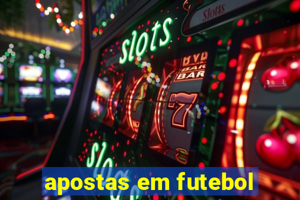 apostas em futebol