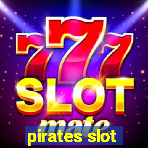 pirates slot