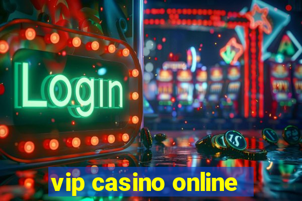 vip casino online