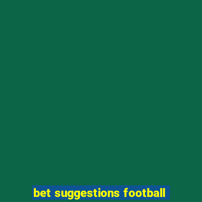 bet suggestions football