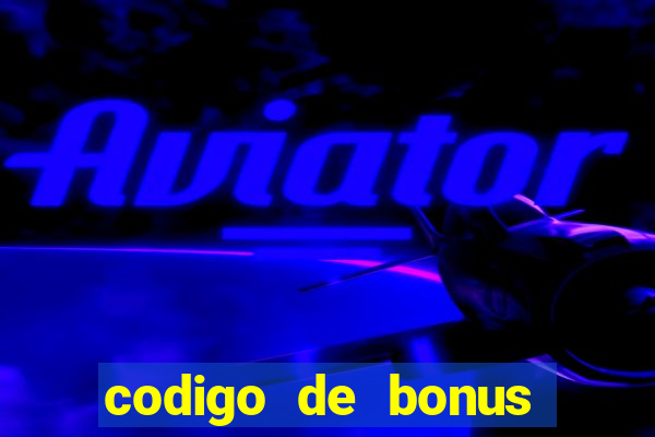 codigo de bonus sporting bet