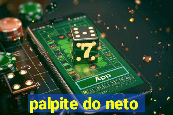 palpite do neto