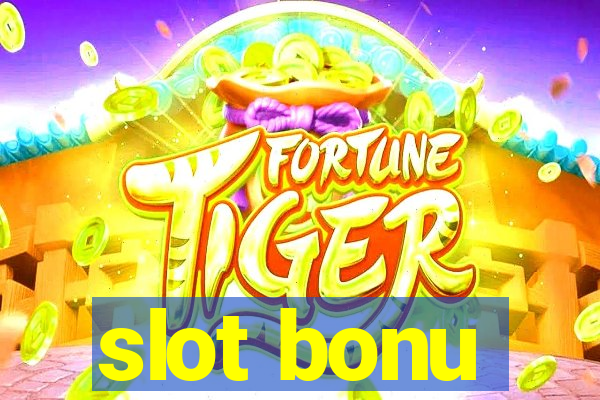 slot bonu