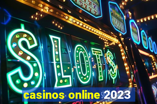 casinos online 2023