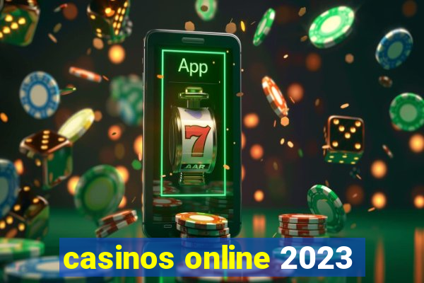 casinos online 2023