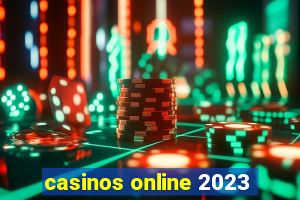 casinos online 2023