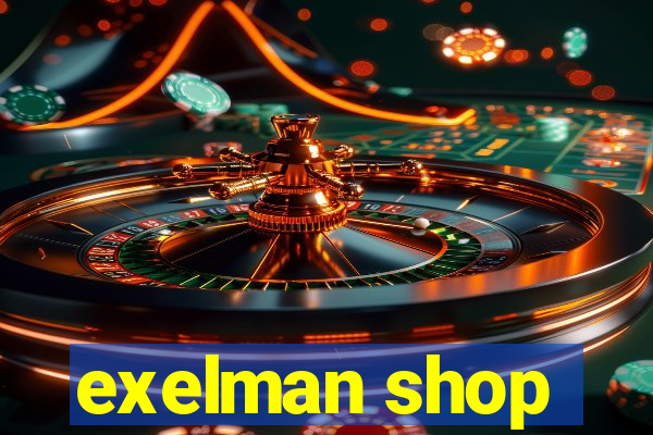 exelman shop