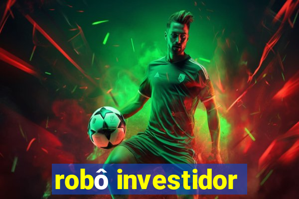 robô investidor