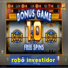 robô investidor