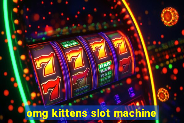 omg kittens slot machine