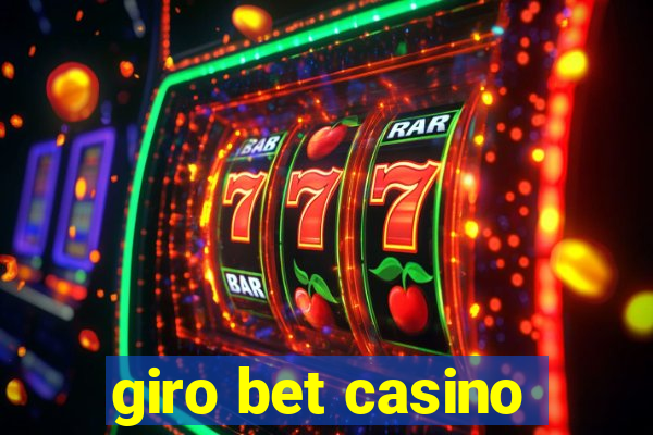 giro bet casino