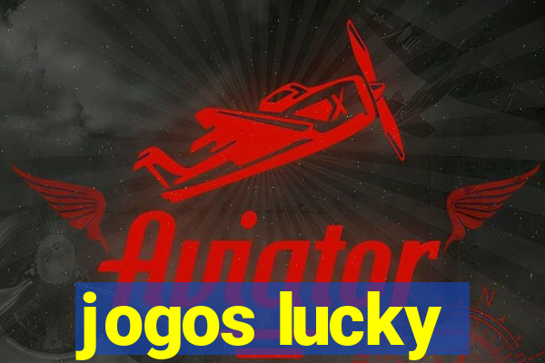 jogos lucky