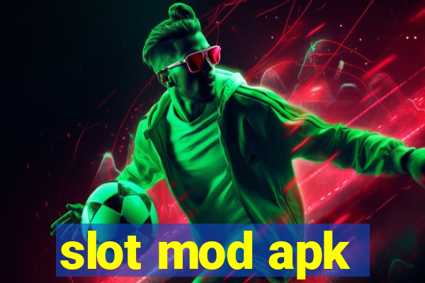 slot mod apk