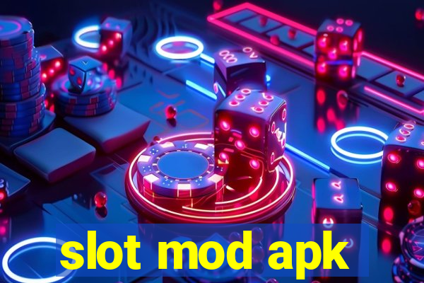 slot mod apk